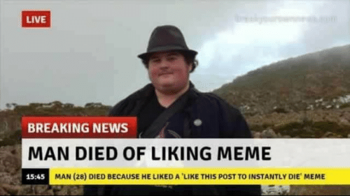 Man Died Of Liking Meme Blank Meme Template