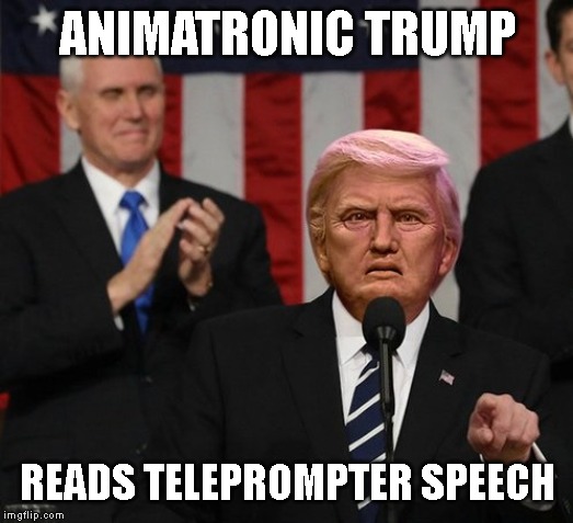 Trump Read 'Toledo' Shooting Speech Like a Robot | ANIMATRONIC TRUMP; READS TELEPROMPTER SPEECH | image tagged in it was dayton,donald trump is an idiot,animatronic,racist trump | made w/ Imgflip meme maker