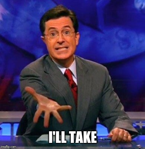 Give me please | I'LL TAKE | image tagged in give me please | made w/ Imgflip meme maker