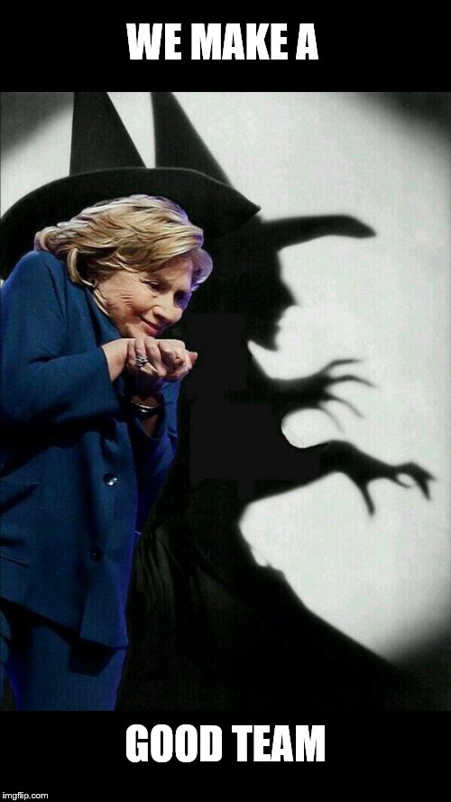 Hillary Clinton Emails | WE MAKE A; GOOD TEAM | image tagged in hillary clinton emails | made w/ Imgflip meme maker