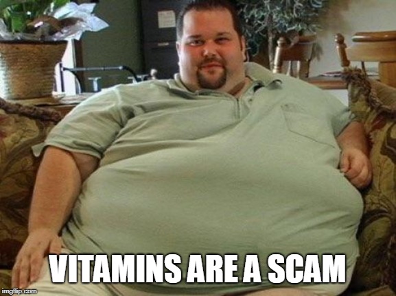 GNC Worker | VITAMINS ARE A SCAM | image tagged in gnc worker | made w/ Imgflip meme maker