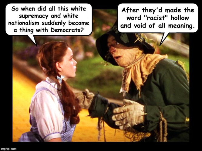 Democrats have made the word racist irrelevant | image tagged in politics,political,trump 2020,democrats,race card | made w/ Imgflip meme maker