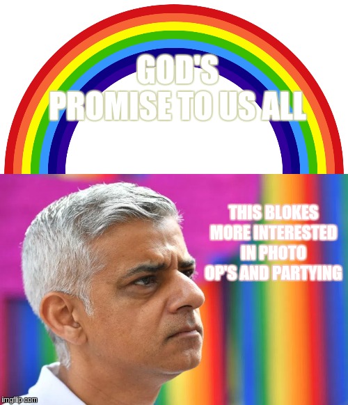 #TheGreatAwakeningWorldWide | GOD'S PROMISE TO US ALL; THIS BLOKES MORE INTERESTED IN PHOTO OP'S AND PARTYING | image tagged in sadiq khan,london,london bridge,england,uk,jesus christ | made w/ Imgflip meme maker