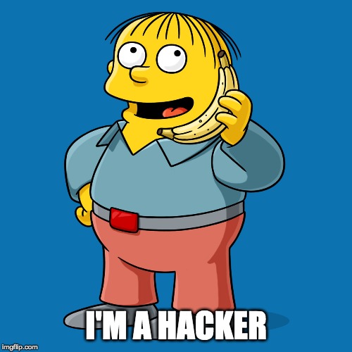 I'M A HACKER | made w/ Imgflip meme maker