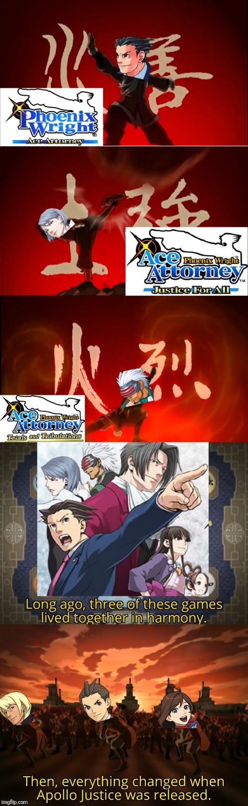 The AA Fandom Changed | image tagged in ace attorney,apollo justice,phoenix wright,avatar the last airbender,fire nation | made w/ Imgflip meme maker