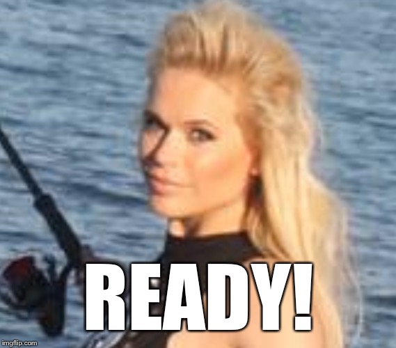 Maria Durbani | READY! | image tagged in maria durbani | made w/ Imgflip meme maker