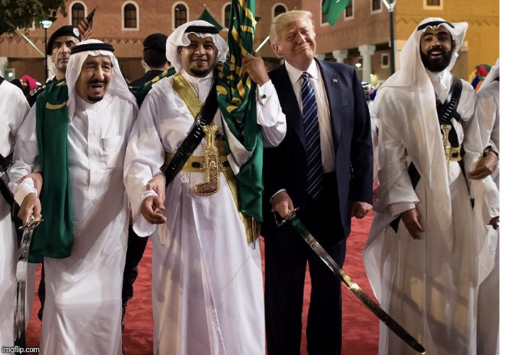 Trump Saudi Arabia Sword | image tagged in trump saudi arabia sword | made w/ Imgflip meme maker