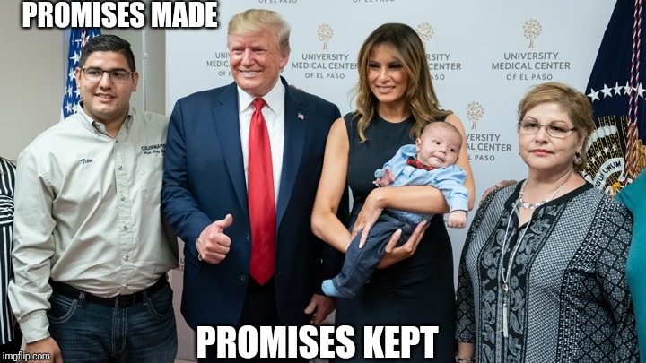 PROMISES MADE; PROMISES KEPT | made w/ Imgflip meme maker