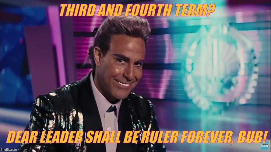 Caesar Flickerman (Stanley Tucci) | THIRD AND FOURTH TERM? DEAR LEADER SHALL BE RULER FOREVER, BUB! | image tagged in caesar flickerman stanley tucci | made w/ Imgflip meme maker