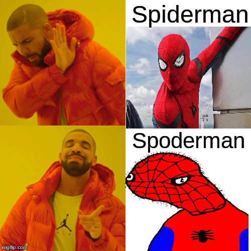 Drake Hotline Bling | Spiderman; Spoderman | image tagged in memes,drake hotline bling | made w/ Imgflip meme maker