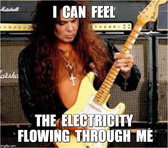 I  CAN  FEEL THE  ELECTRICITY  FLOWING  THROUGH  ME | made w/ Imgflip meme maker