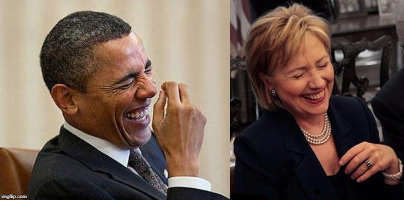 image tagged in obama laughing,hillary lol | made w/ Imgflip meme maker