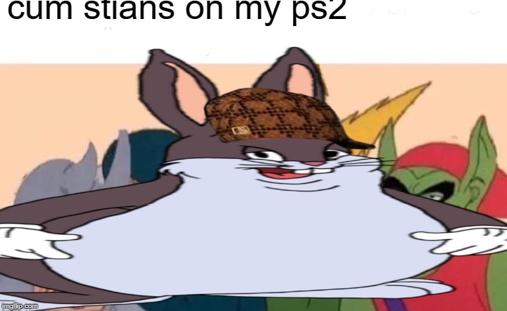 image tagged in big chungus,me and the boys | made w/ Imgflip meme maker
