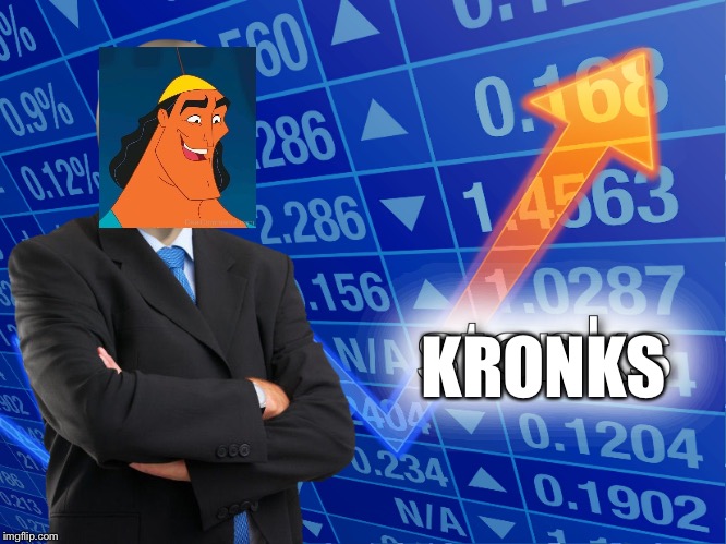 stonks | KRONKS | image tagged in stonks,kronk,memes,funny memes | made w/ Imgflip meme maker