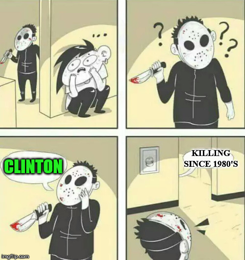 https://lasvegas.cbslocal.com/2016/08/10/the-list-of-clinton-associates-whove-died-mysteriously-check-it-out/ | CLINTON; KILLING SINCE 1980'S | image tagged in hiding from serial killer | made w/ Imgflip meme maker