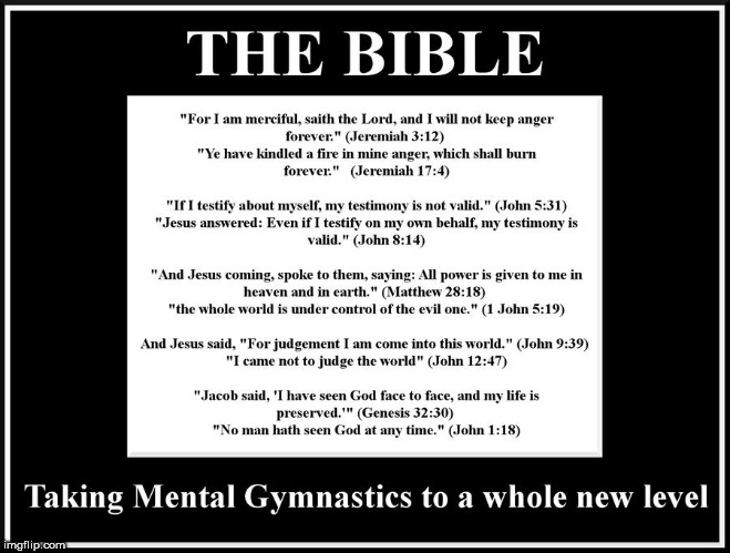 image tagged in bible,mental,gymnastics,mental gymnastics,the bible,mentality | made w/ Imgflip meme maker