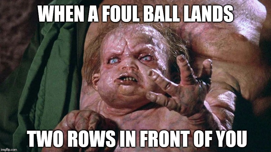 me at the ballgame last night | WHEN A FOUL BALL LANDS; TWO ROWS IN FRONT OF YOU | image tagged in memes,total recall,baseball,mfw | made w/ Imgflip meme maker