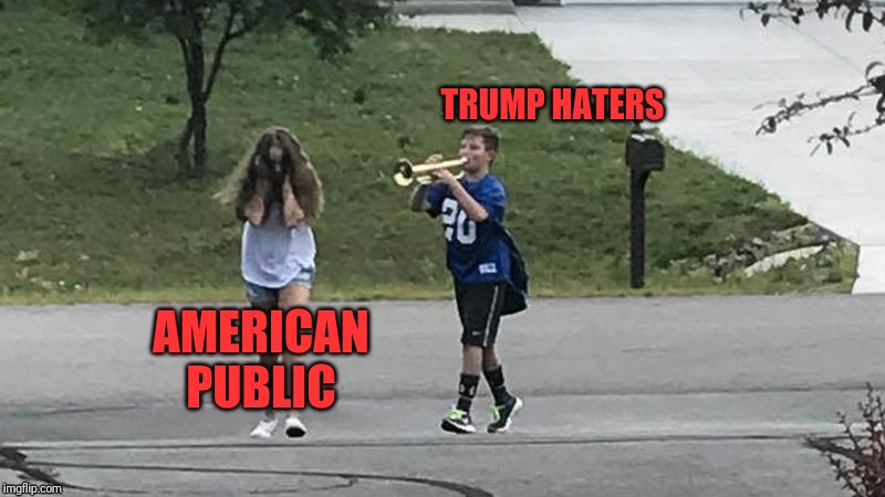 Trumpet Boy Object Labeling | TRUMP HATERS; AMERICAN PUBLIC | image tagged in trumpet boy object labeling | made w/ Imgflip meme maker