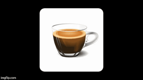 Coffee cup | image tagged in gifs,coffee | made w/ Imgflip images-to-gif maker