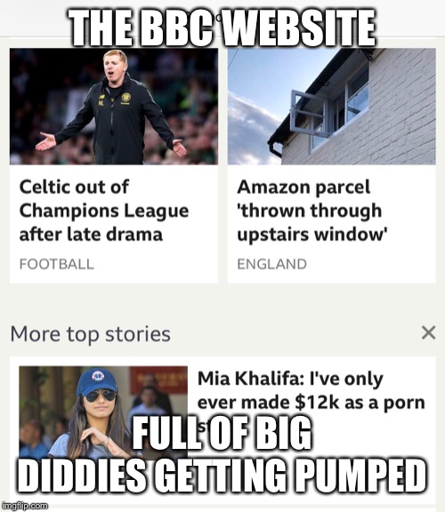 THE BBC WEBSITE; FULL OF BIG DIDDIES GETTING PUMPED | made w/ Imgflip meme maker
