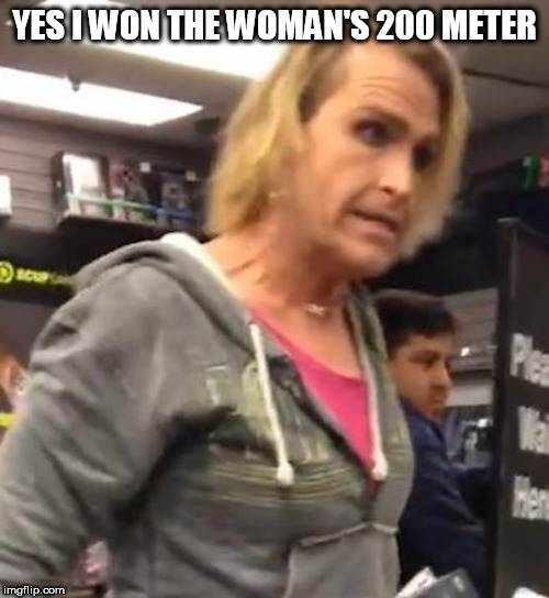 It's ma"am | YES I WON THE WOMAN'S 200 METER | image tagged in it's maam | made w/ Imgflip meme maker