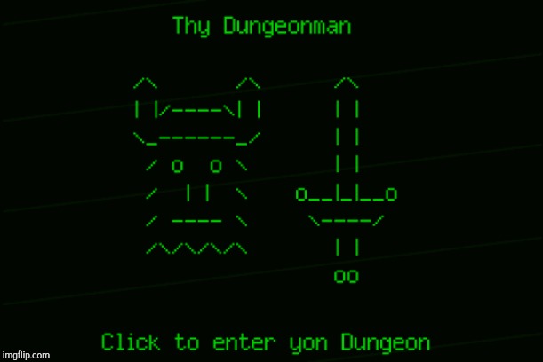 Thy dungeonman | image tagged in thy dungeonman | made w/ Imgflip meme maker