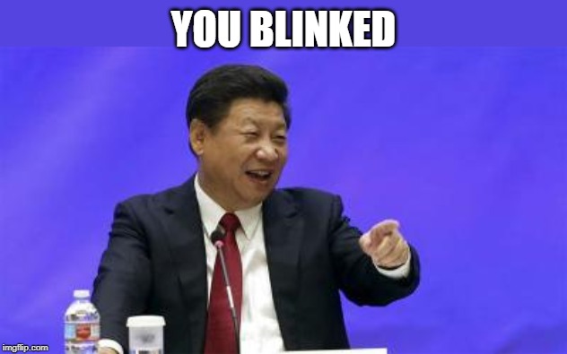 Trump Turning 401k's to 201k's before its all said and done. | YOU BLINKED | image tagged in xi jinping laughing,memes,maga,impeach trump,trade war,loser | made w/ Imgflip meme maker