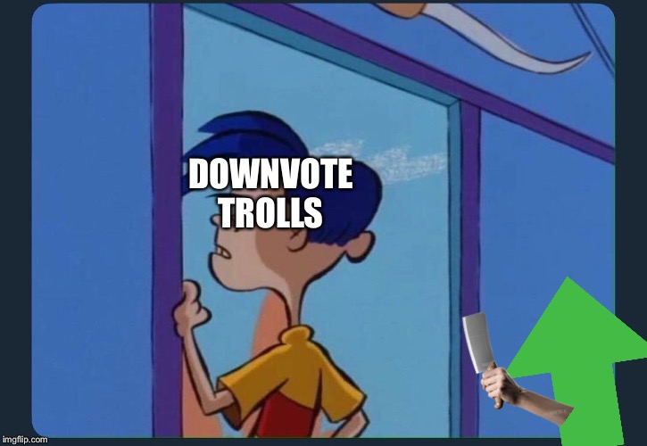 niggas really out here  | DOWNVOTE TROLLS | image tagged in niggas really out here | made w/ Imgflip meme maker