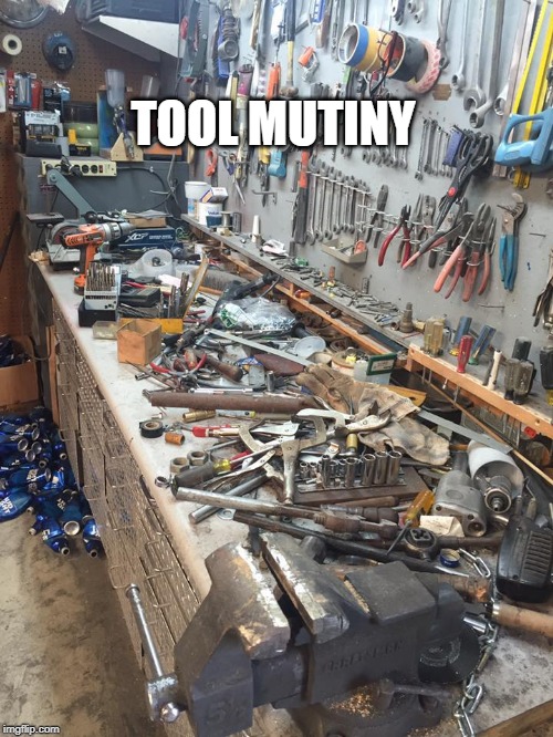 FREE RANGE TOOLS | TOOL MUTINY | image tagged in free range tools | made w/ Imgflip meme maker