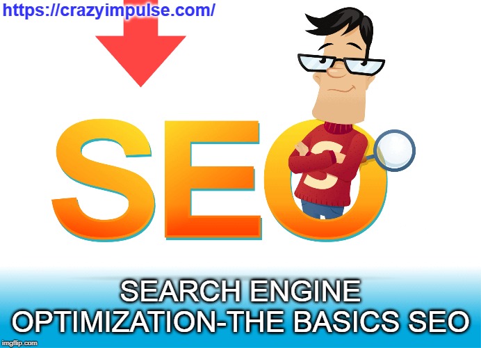 Search Engine Optimization-The Basics SEO