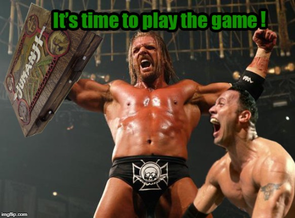the game | image tagged in jumanji,triple h,the game,the rock | made w/ Imgflip meme maker