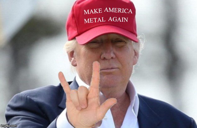 Join the M.A.M.A. Movement | AMERICA; MAKE; AGAIN; METAL | image tagged in metal memes,heavy metal,donald trump,maga hat | made w/ Imgflip meme maker