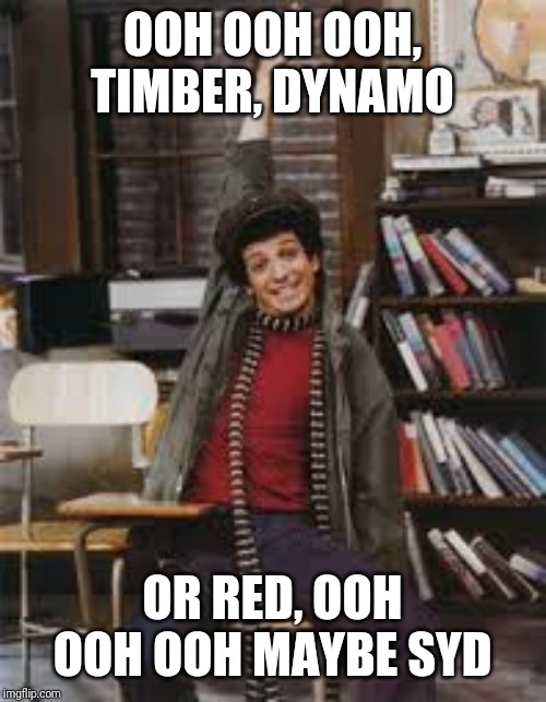 OOH OOH OOH, TIMBER, DYNAMO OR RED, OOH OOH OOH MAYBE SYD | made w/ Imgflip meme maker