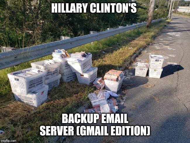 Hillary's Email Backup Server (Gmail) | HILLARY CLINTON'S; BACKUP EMAIL SERVER (GMAIL EDITION) | image tagged in hillary clinton,email scandal,gmail,trump russia collusion,crooked hillary,conspiracy | made w/ Imgflip meme maker