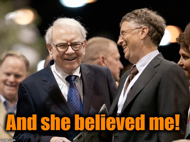 And she believed me! | made w/ Imgflip meme maker