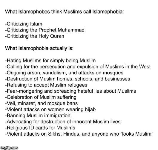 image tagged in islamophobia,anti islamophobia,anti-islamophobia,islamophobe,islamophobes,islamophobic | made w/ Imgflip meme maker