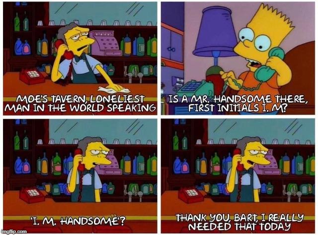 I needed that | image tagged in motivation,motivational,lol,humor,the simpsons | made w/ Imgflip meme maker