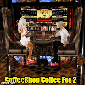 CoffeeShop Coffee For 2 | image tagged in gifs | made w/ Imgflip images-to-gif maker