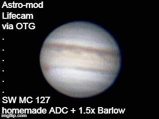 Astro-mod
Lifecam 
via OTG
.
.
.
.
.
.
SW MC 127
homemade ADC + 1.5x Barlow | image tagged in gifs,planet,jupiter,imx224,telescope | made w/ Imgflip images-to-gif maker