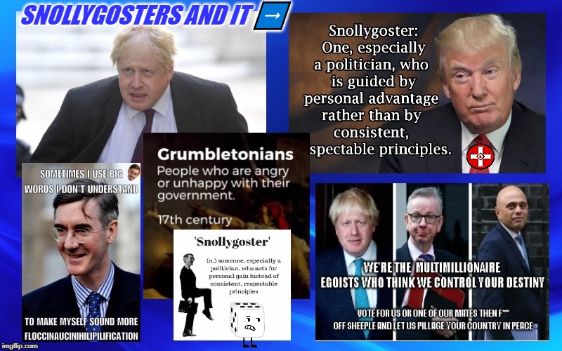 SNOLLYGOSTERS AND IT ➡️ | SNOLLYGOSTERS AND IT ➡️ | image tagged in snollygosters and it | made w/ Imgflip meme maker