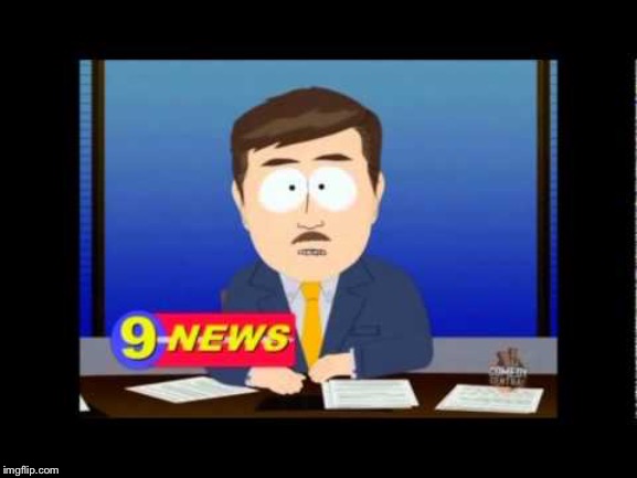 South Park News Reporter | image tagged in south park news reporter | made w/ Imgflip meme maker