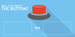 will you press the button? Blank Meme Template