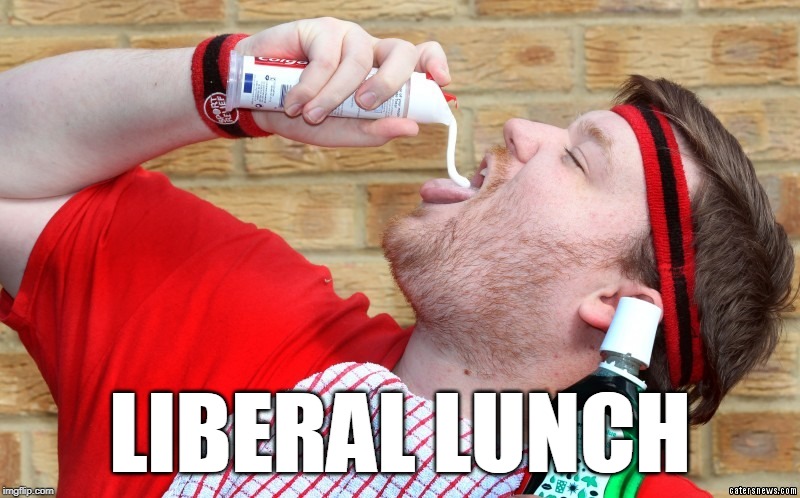 LIBERAL LUNCH | made w/ Imgflip meme maker