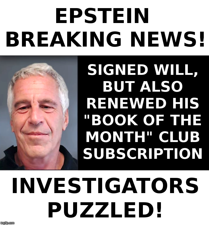 Epstein Breaking News! | image tagged in jeffrey epstein,books,cnn breaking news | made w/ Imgflip meme maker