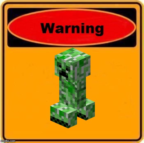 Warning Sign | image tagged in memes,warning sign | made w/ Imgflip meme maker