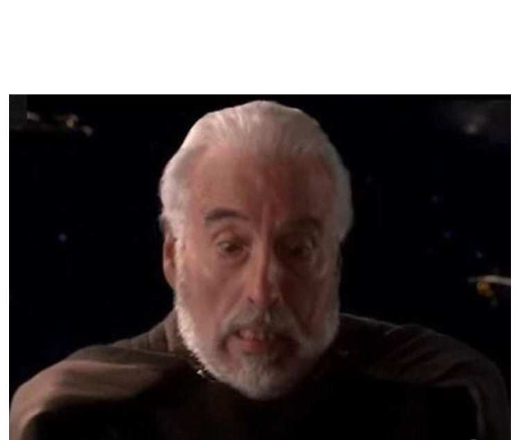 Count Dooku suprise Blank Meme Template