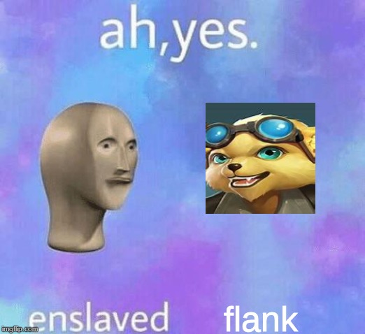 flank | made w/ Imgflip meme maker