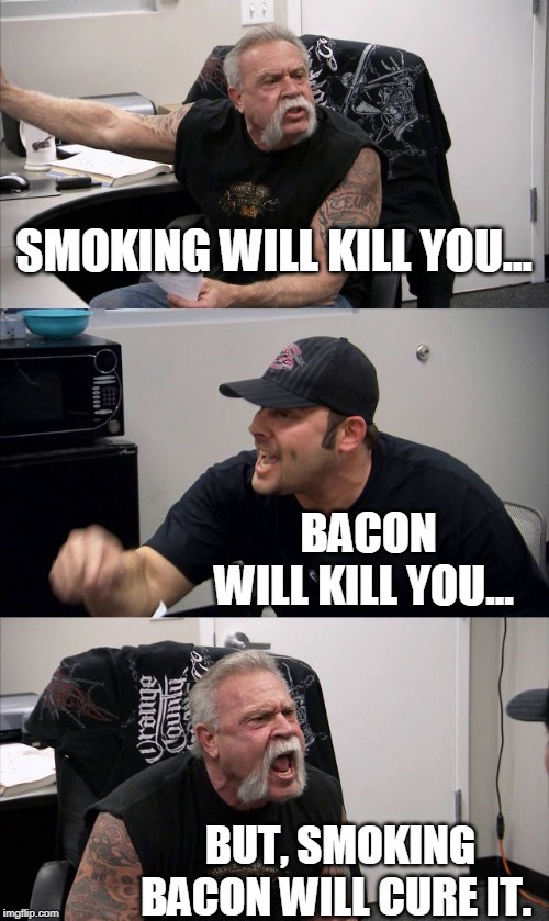 smoking bacon | image tagged in bacon,smoking,bad pun | made w/ Imgflip meme maker