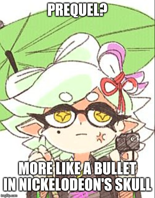 Marie with a gun | PREQUEL? MORE LIKE A BULLET IN NICKELODEON'S SKULL | image tagged in marie with a gun | made w/ Imgflip meme maker