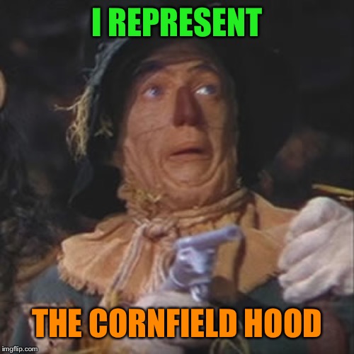 I REPRESENT THE CORNFIELD HOOD | made w/ Imgflip meme maker